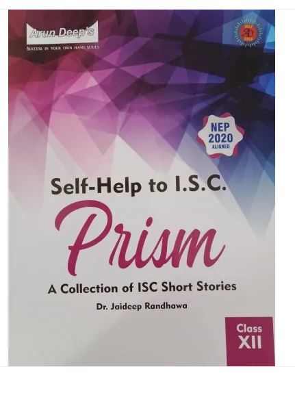 Arun Deep Self-Help To I.S.C. Prism Class 12